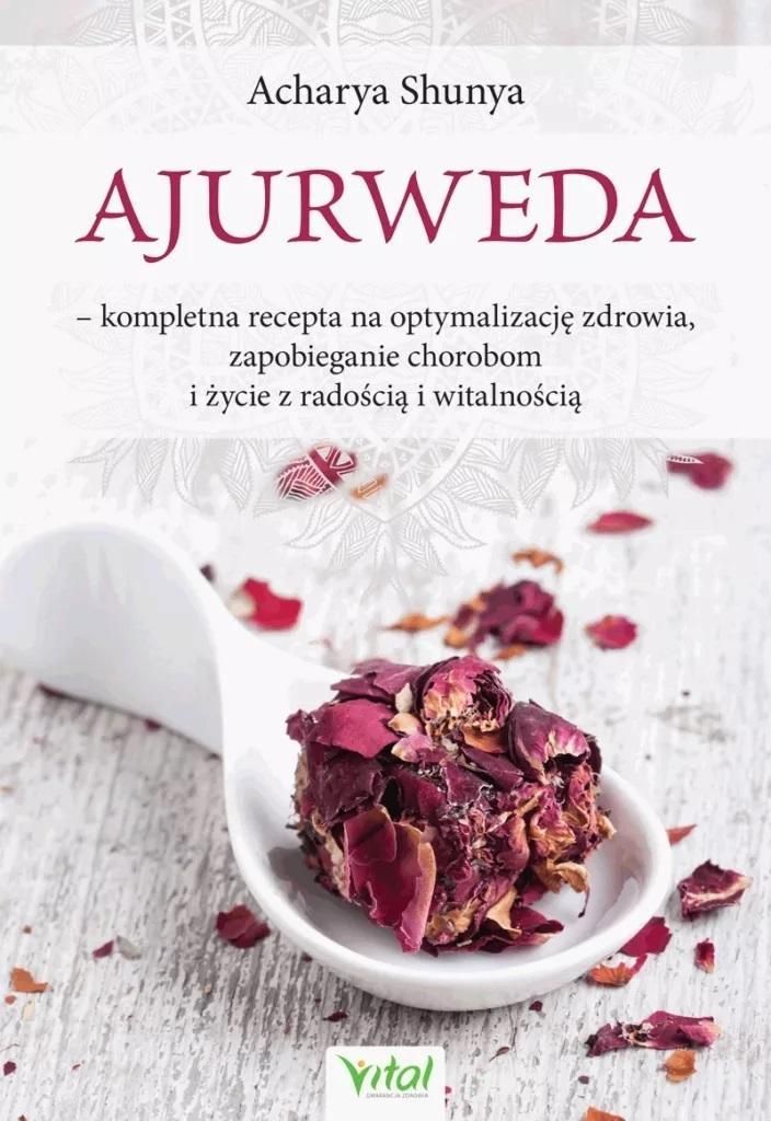 Ajurweda - Acharya Shunya (Literatur und Kulinarik auf Polnisch)