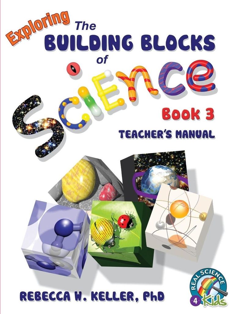 Exploring the Building Blocks of Science Book 3 Teacher's Manual