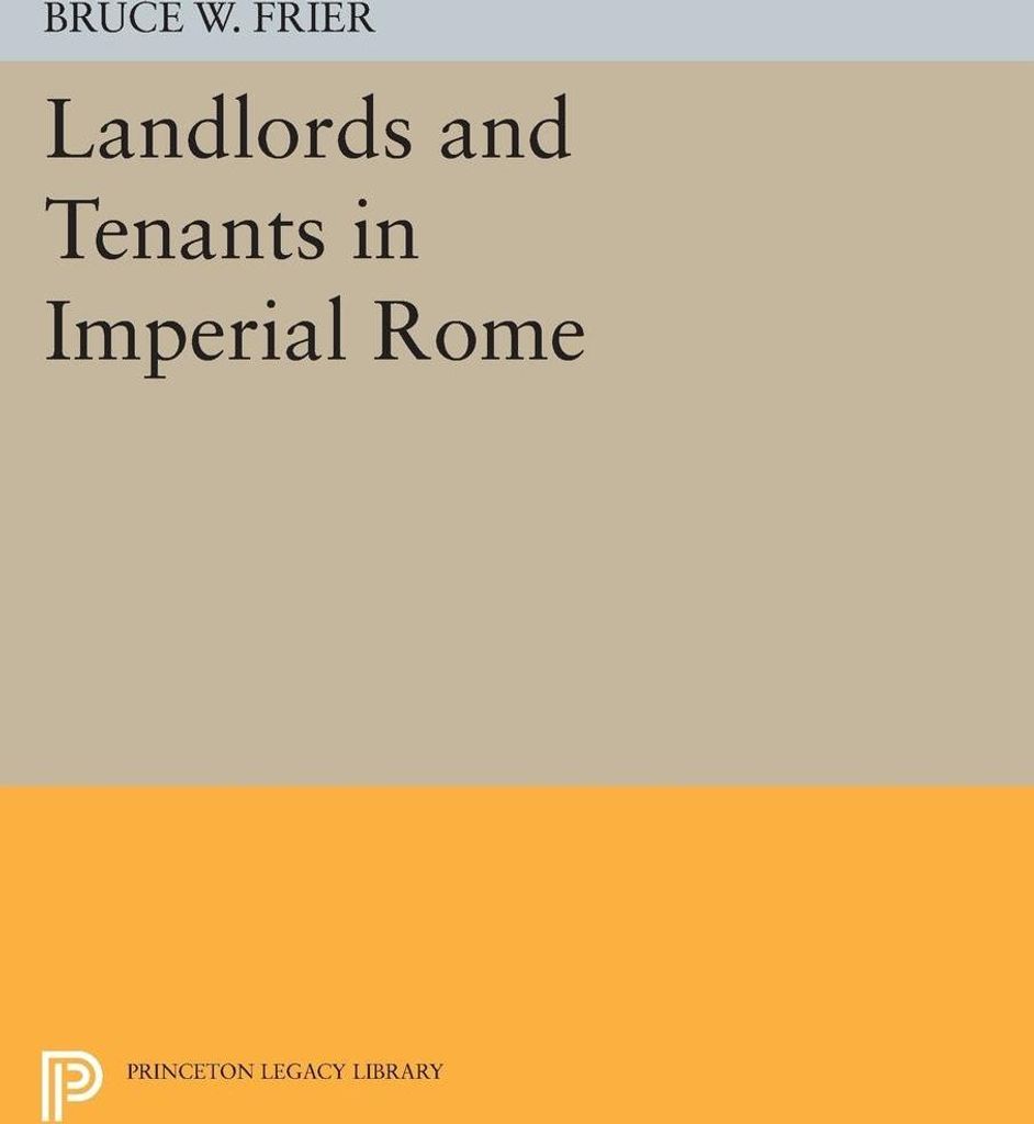 Landlords and Tenants in Imperial Rome