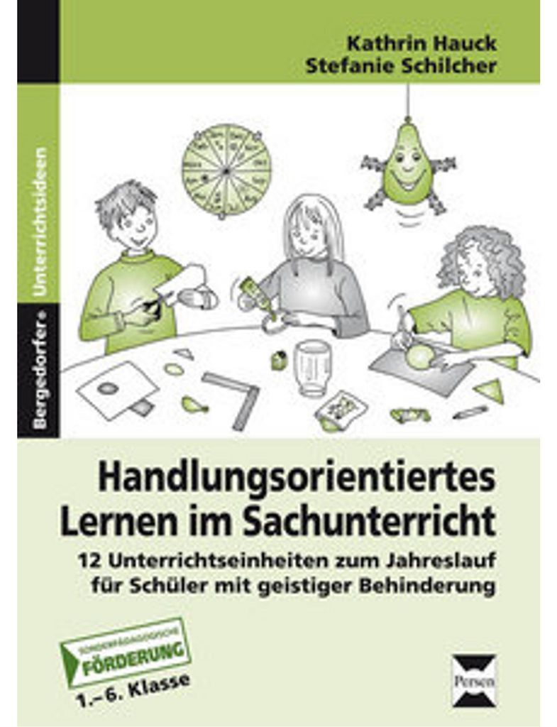 Handlungsorientiertes Lernen im Sachunterricht