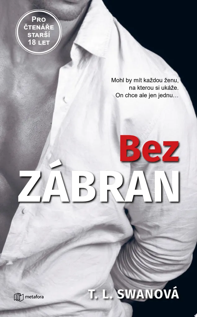 Livre Bez zábran Swan T. L. Brisez l'Ennui avec ce Roman Captivant