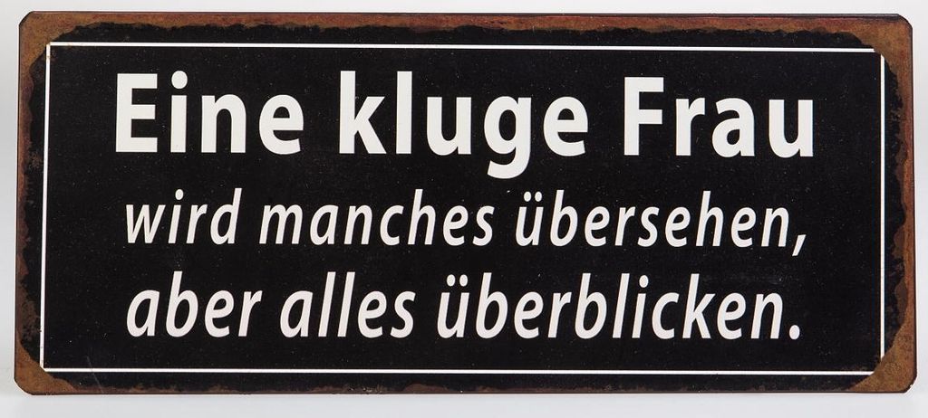 LaFinesse - Eine kluge Frau... Metallschild