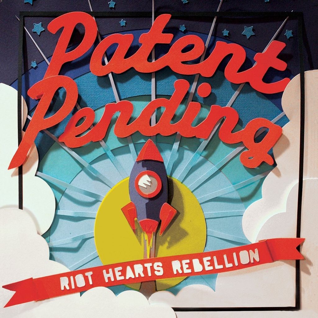 Patent Pending-Riot Hearts Rebellion