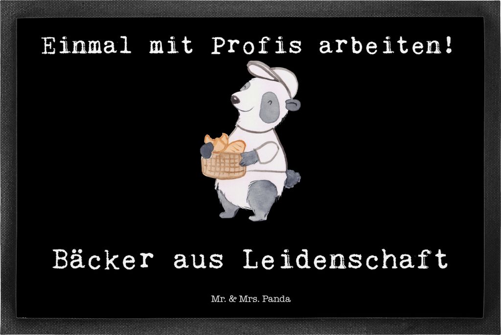 Mr. & Mrs. Panda fußmatte Bäcker Leidenschaft 50 x 75 cm - Schwarz - Geschenk, Backstube, Schmutzfangmatte, Fußabtreter, Türmatte, Bäckerei, S...
