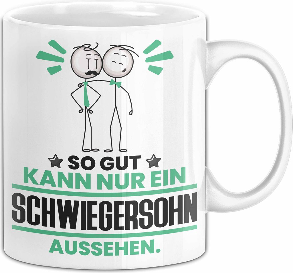 Schwiegersohn Geschenk Tasse So Gut Kann Nur Ein Schwiegersohn Aussehen Geschenkidee Kaffee-Becher (Weiß)