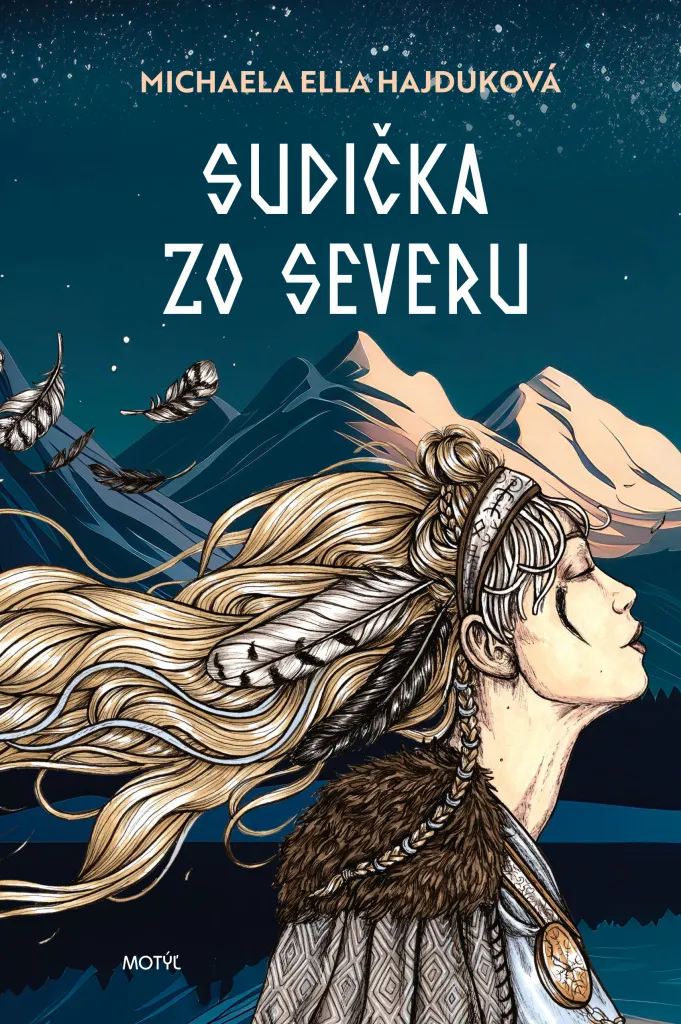 Sudička zo severu : Roman Historique et Légendes de Michaela Hajduková