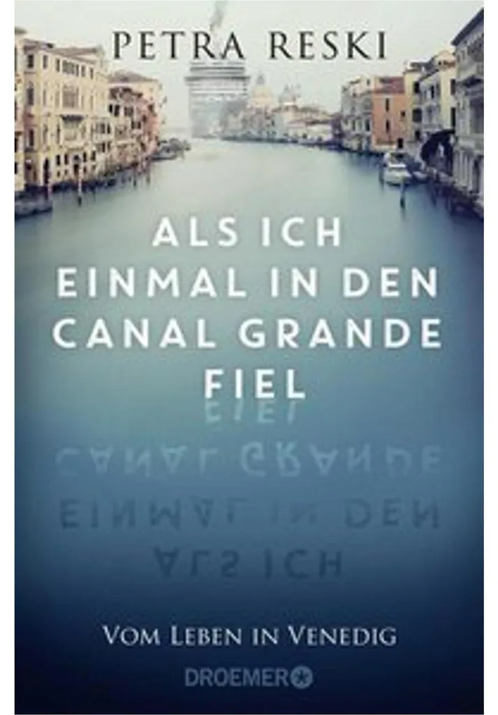 Guide Narratif Venise Als ich einmal in den Canal Grande fiel - Idée Cadeau