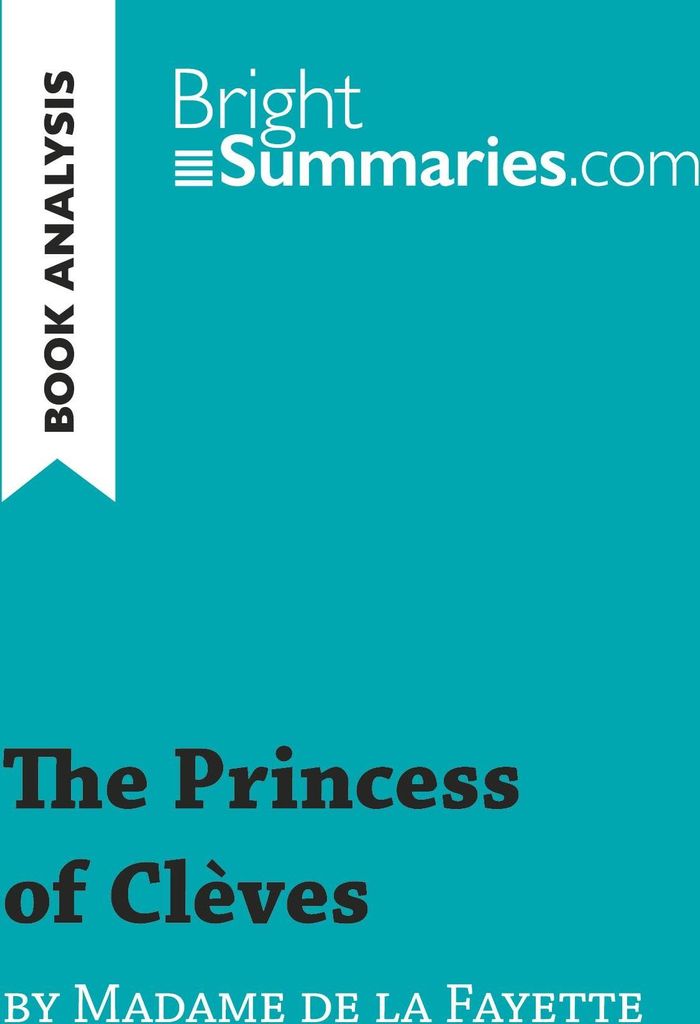 The Princess of Clèves by Madame de La Fayette (Book Analysis)