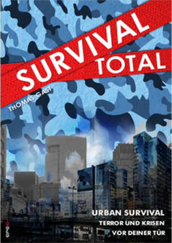Survival Total Volume 2 Techniques Avancées et Guide d'Autonomie