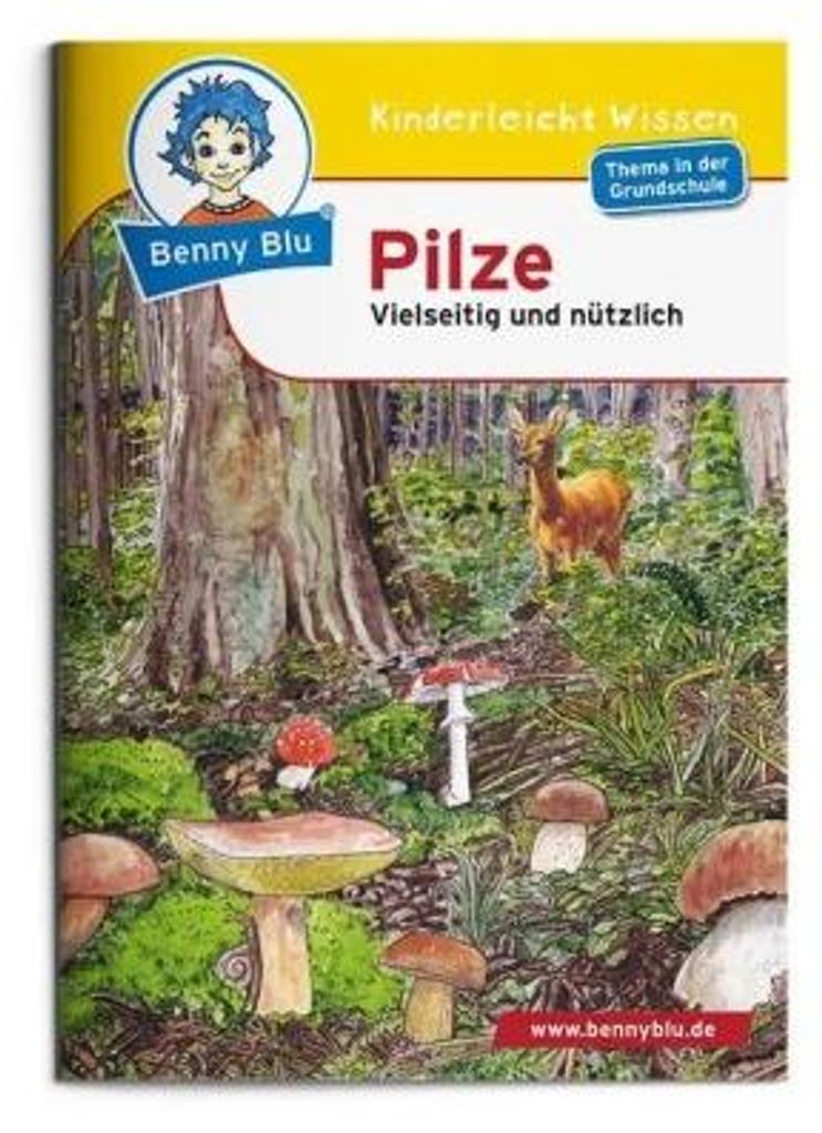 Benny Blu Lernbuch Pilze: Definition, Arten, Nutzen & Sammelhinweise, DIN A6, 32 Seiten