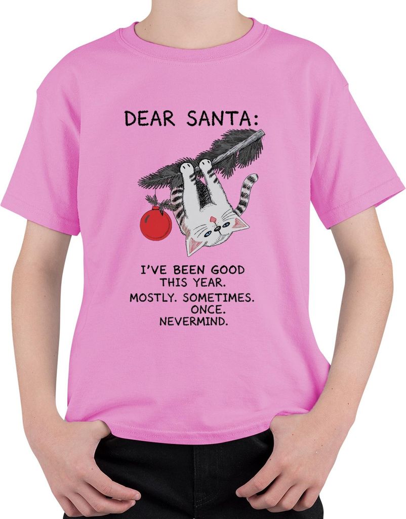 Dear Santa I've been good this year Nevermind Weihnachtskatze Uni Kinder T-Shirt, Pink, 104