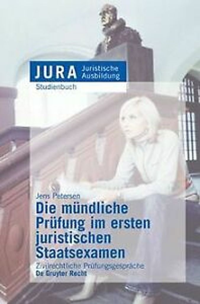 Die mündliche Prüfung im ersten juristischen Staats... Book