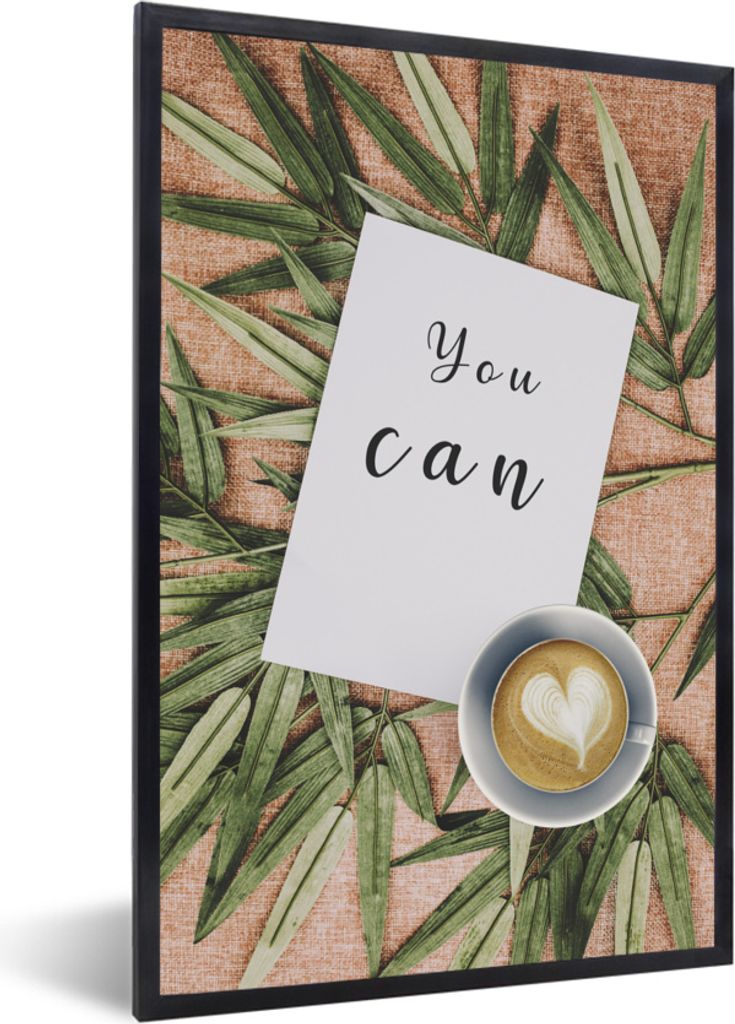 MuchoWow MuchoWow Gerahmtes Poster Du kannst" - Kaffee - Zitate - Sprichwörter 20x30 cm - Poster mit zchwarzem Bilderrahmen - Drucken - Bilder...