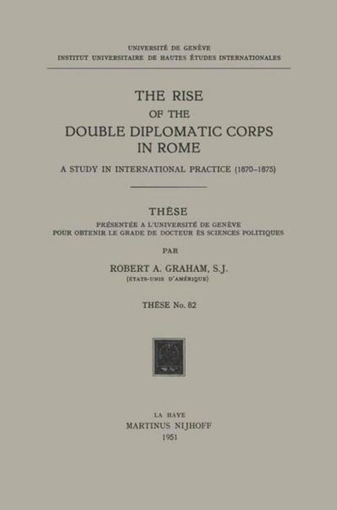 The Rise of the Double Diplomatic Corps in Rome