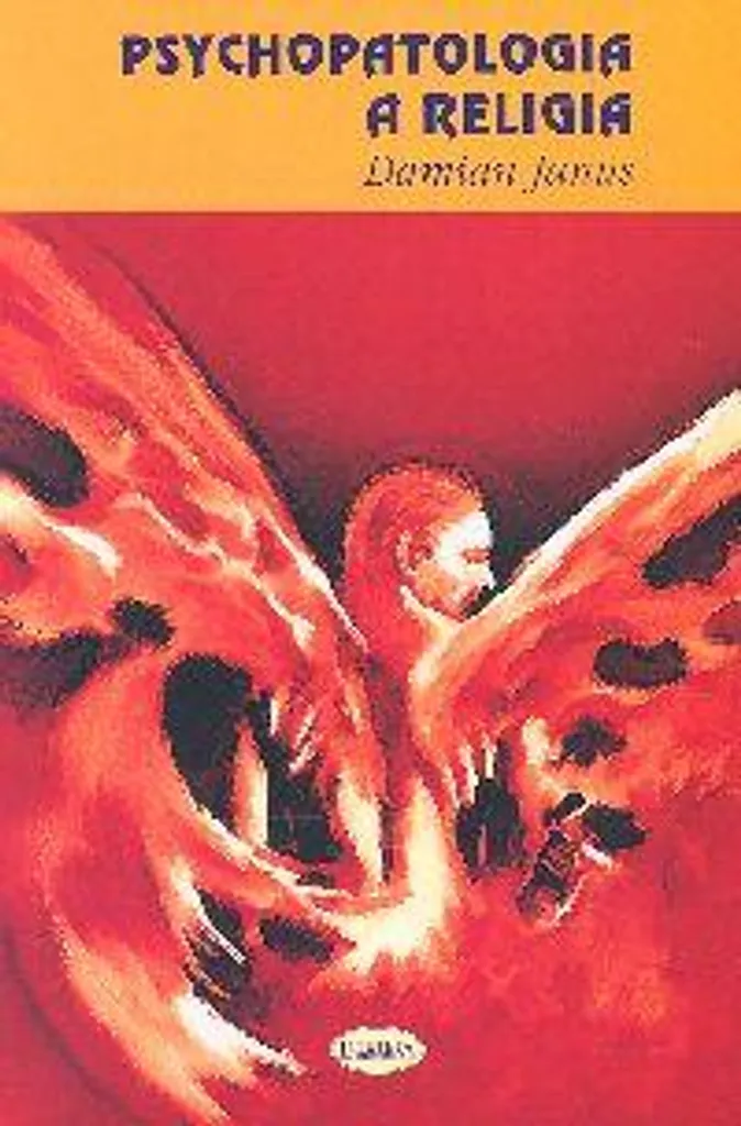 Psychopatologia a religia : Analyse critique des phénomènes mystiques