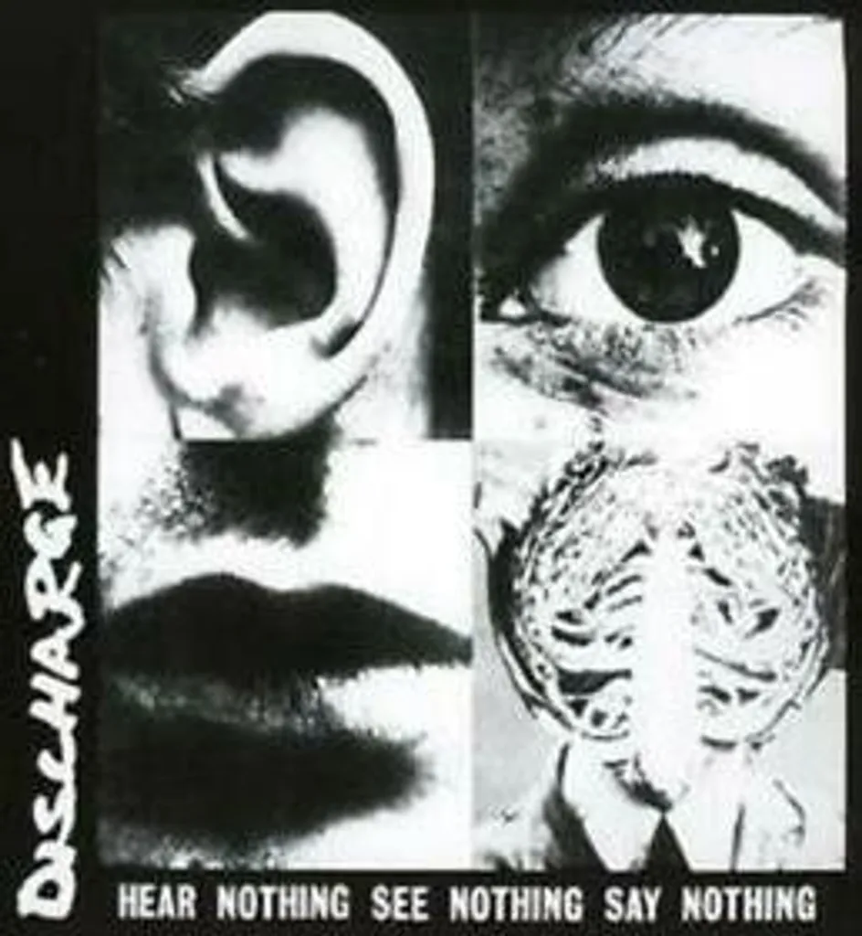 Discharge Hear Nothing See Nothing Say Nothing Son Haute Fidélité LP