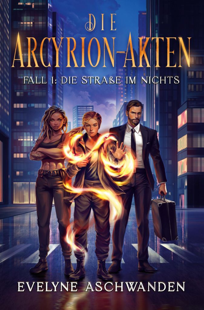 Die Arcyrion-Akten - Fall 1: Die Straße im Nichts