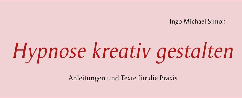 Hypnose kreativ gestalten