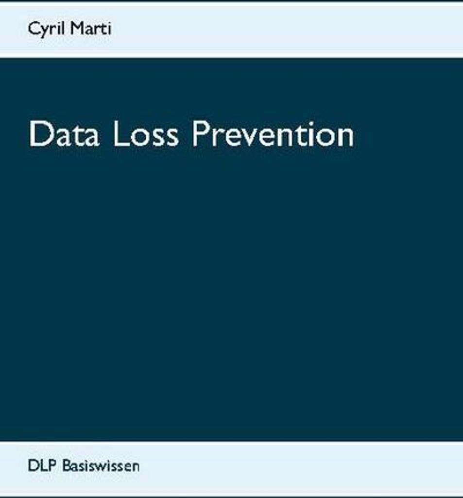 Data Loss Prevention