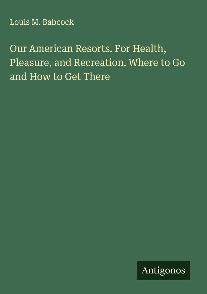 Unsere amerikanischen Resorts. Für Gesundheit, Vergnügen und Erholung. Wo man hingeht und wie man hinkommt