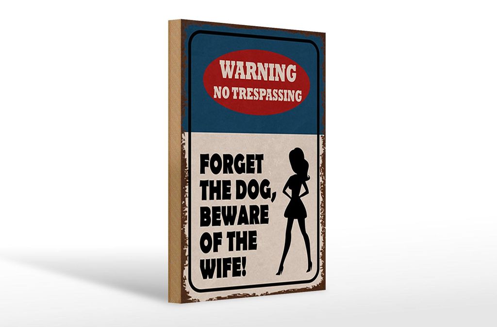 Holzschild Spruch 20x30cm warning no trespassing Dog Wife