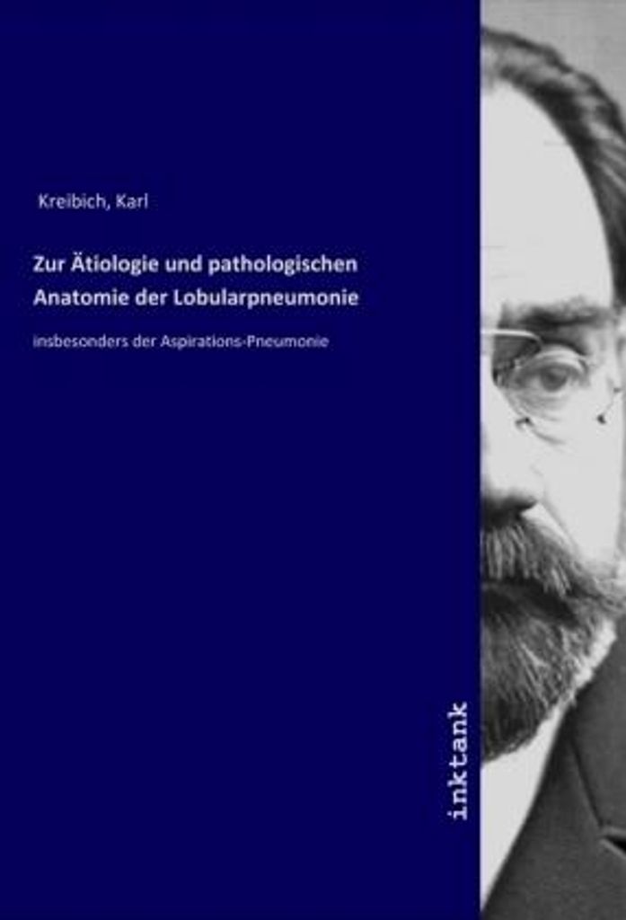 Zur Ätiologie und pathologischen Anatomie der Lobularpneumonie
