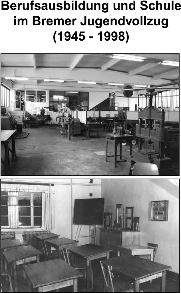 Berufsausbildung u. Schule im Bremer Jugendvollzug (1945-1998)