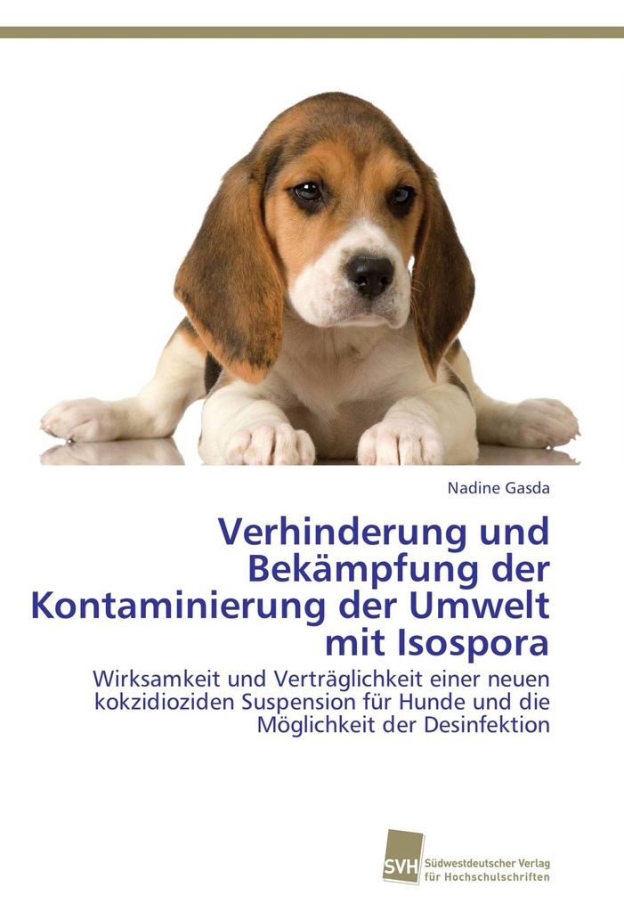 Verhinderung und Bekämpfung der Kontaminierung der Umwelt mit Isospora