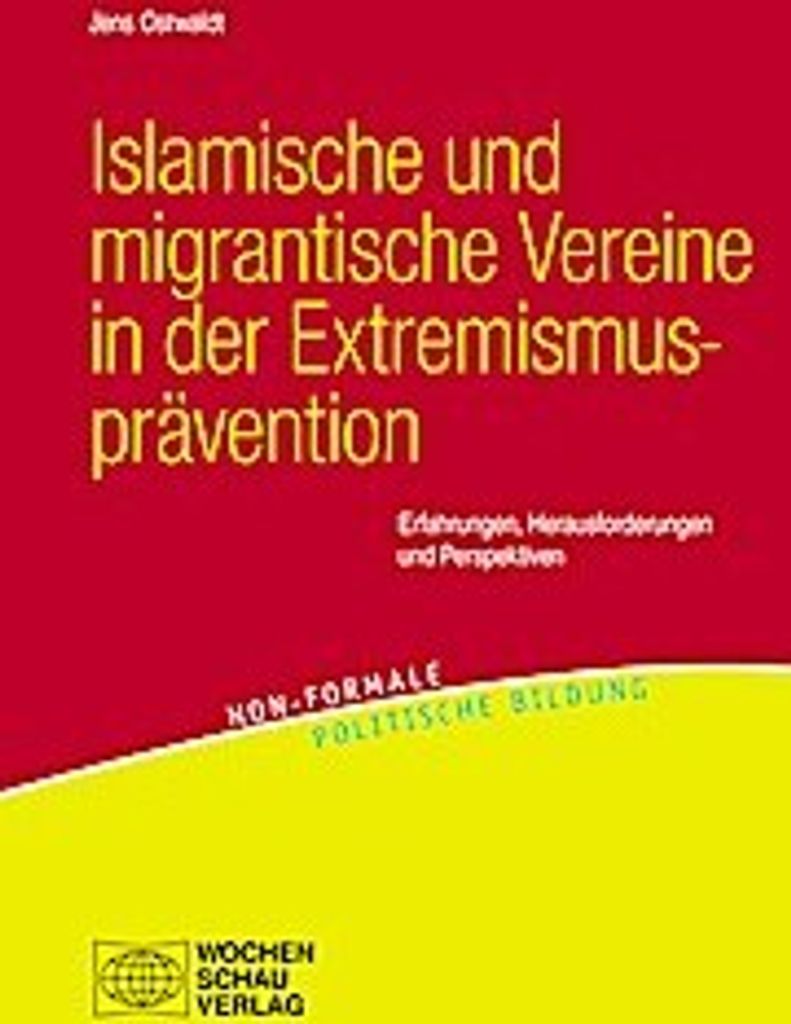 Islamische und migrantische Vereine in der Extremismusprävention
