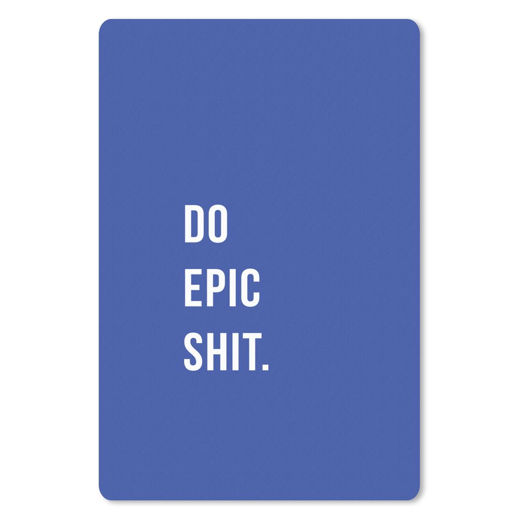 MuchoWow Mauspad Mousepad Zitate - Mach epischen Scheiß - Blau 18x27 cm - Mousepads - Maus Mat - Pad - Mausunterlage