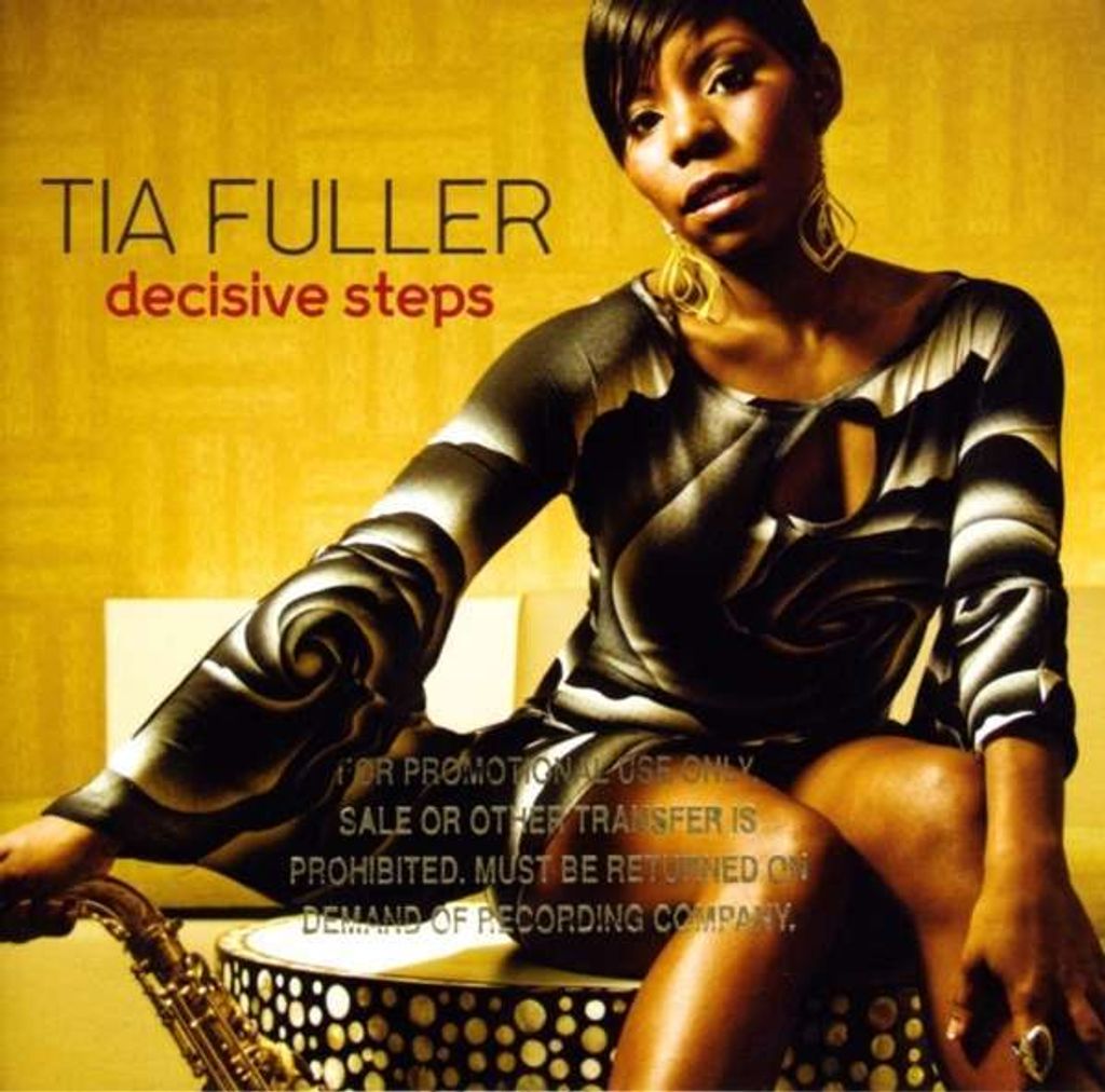 Tia Fuller: Decisive Steps