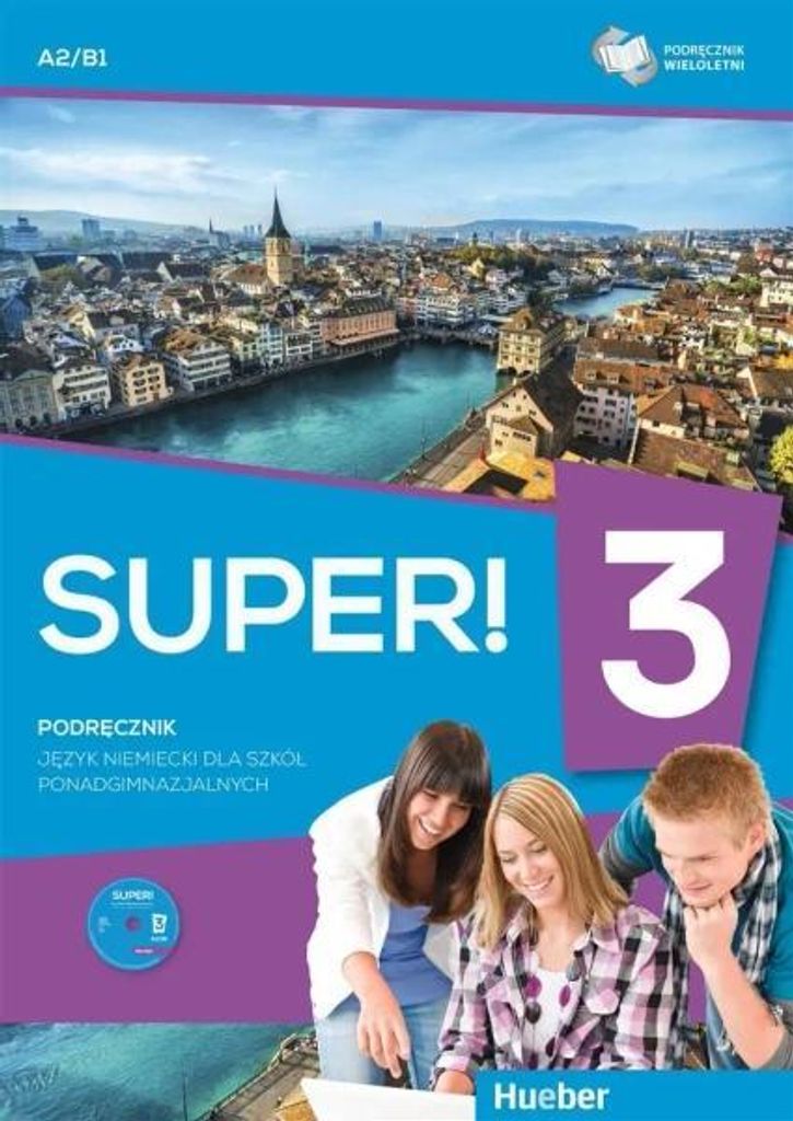 Super! 3 Übungsheft A1+B1 + CD HUEBER – Przemysław E. Gębal, Sławomira Kołsut, Birgit Kir
