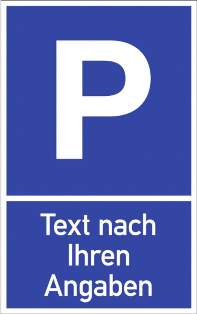 Dreifke Parkplatzschild - Text nach Ihren Angaben, Alu, 400x650 mm