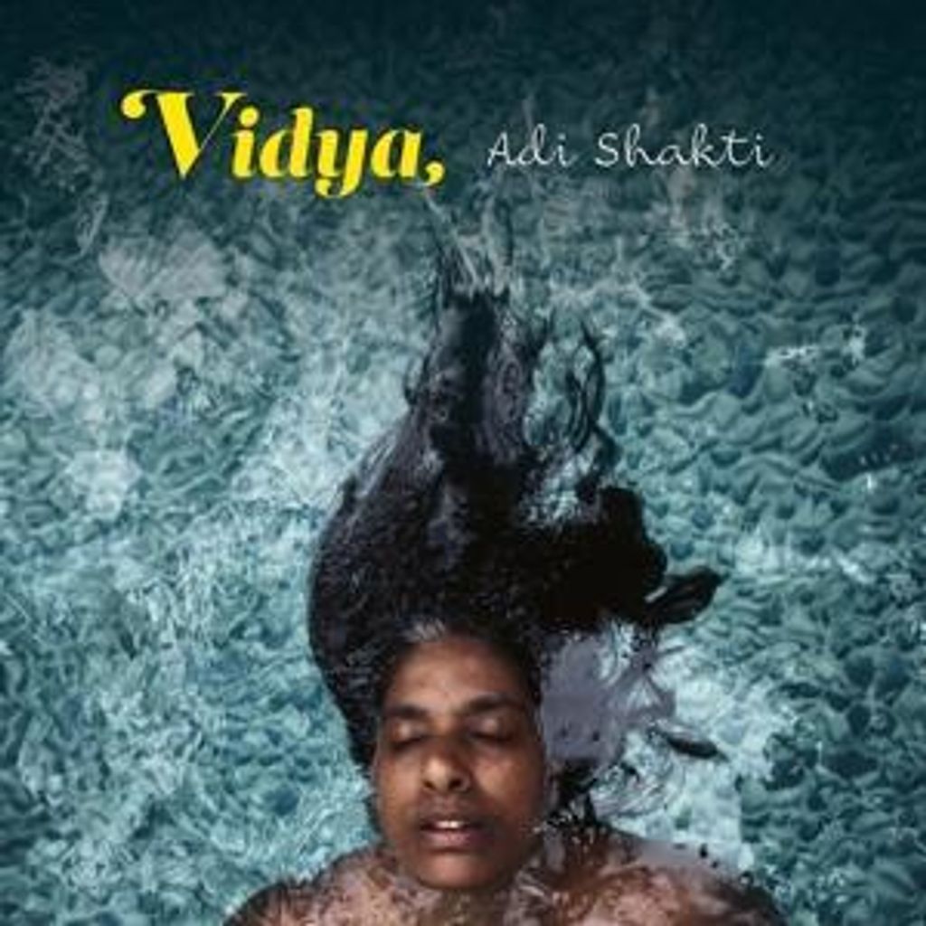Vidya: VIDYA - Adi Shakt