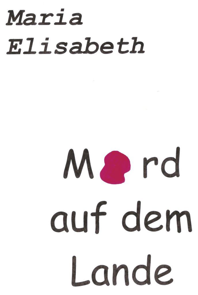 Mord auf dem Lande