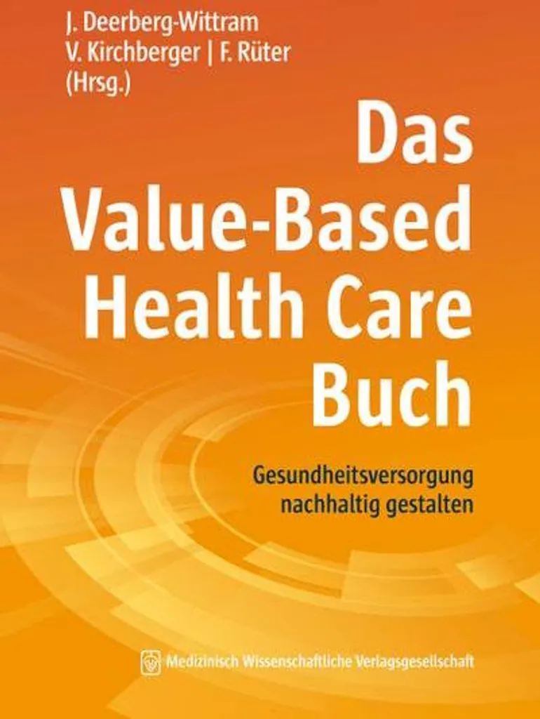 Value-Based Health Care Buch : Livre sur l'efficience des soins médicaux