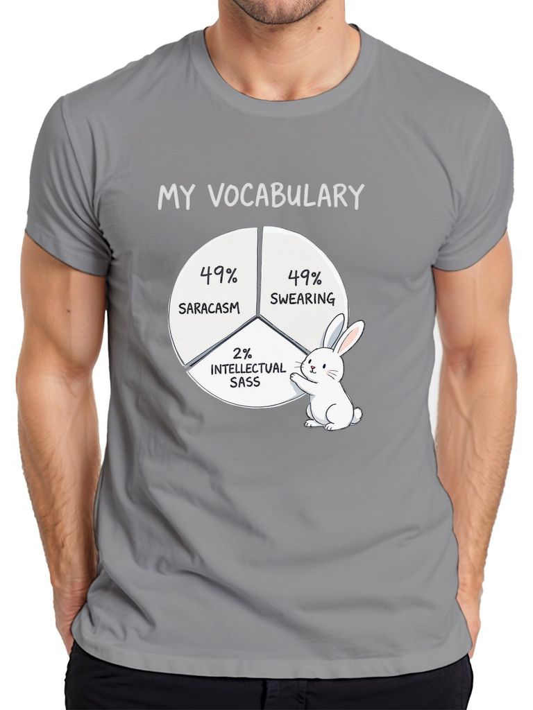 My Vocabulary 49% Sarcasm 49% Swearing 2% Intellectual Sass Bunny Herren T-Shirt, Grau, 3XL