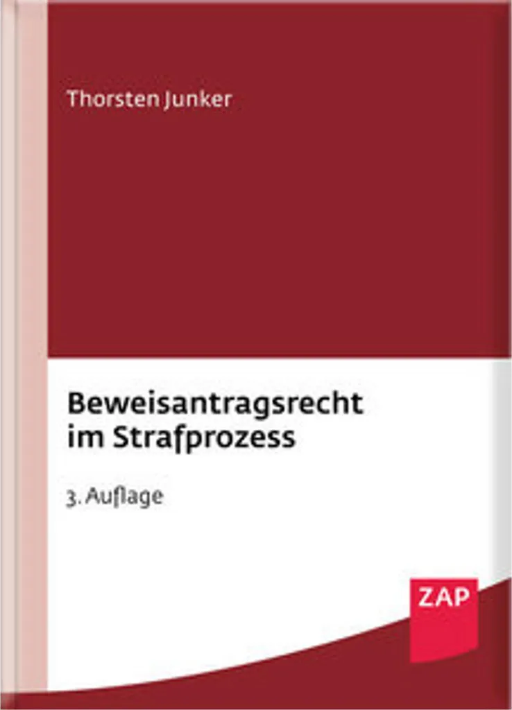 Beweisantragsrecht im Strafprozess : Guide du droit de la preuve pénal