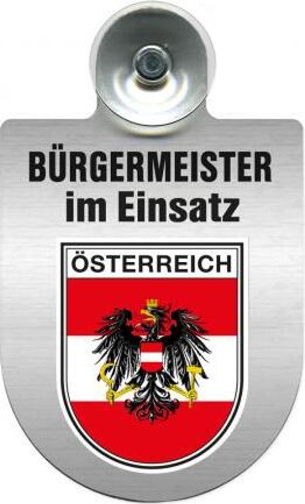 Einsatzschild Windschutzscheibe incl. Saugnapf - Bürgermeister - im Einsatz - 309395 - incl. Regionen nach Wahl Color - Region Österreich