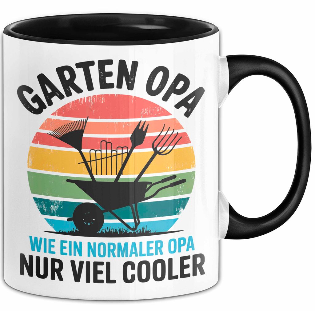 Garten Pflanzen Gärtner Tasse Geschenk Lustige Geschenkidee Spruch Garten Opa Wie Ein Normaler Opa Nur Viel Cooler (Schwarz)