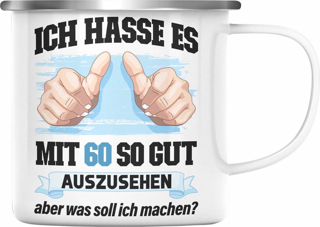 Trendation - 60. Geburtstag Emaille Tasse Frau Männer Geschenk 60er Geschenkidee 60 Mutter Vater Mann Frauen Lustig Geschenke Deko (Silber)