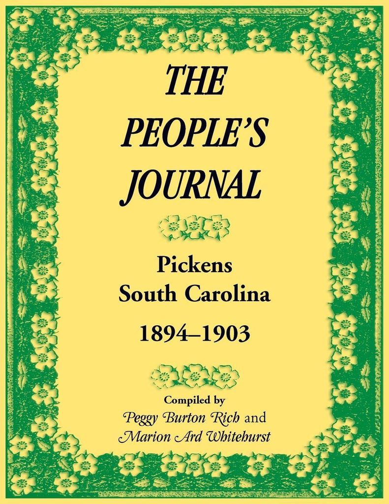 The People's Journal, Pickens, South Carolina, 1894-1903