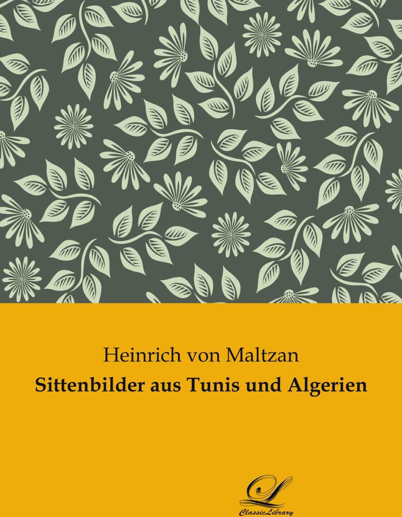 Sittenbilder aus Tunis und Algerien