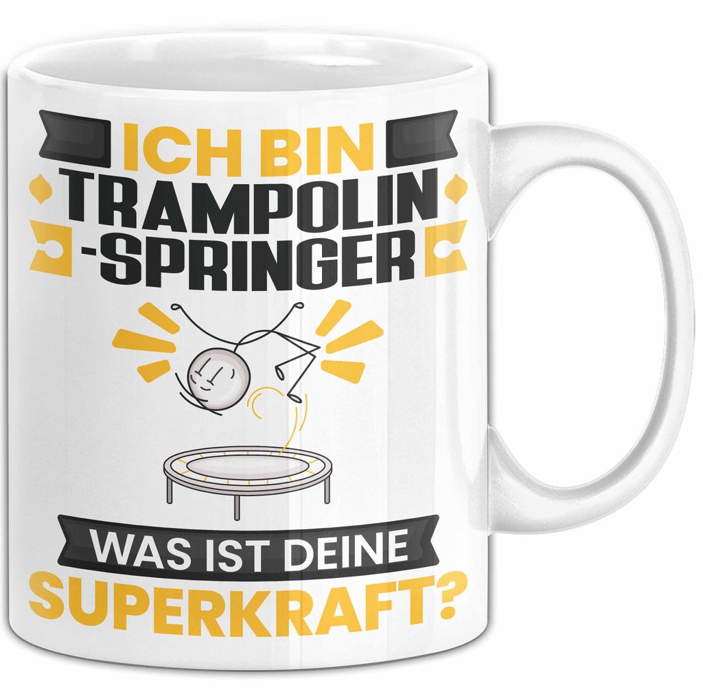 Trampolinspringer Tasse Geschenk für Trampolinspringer Geburtstag Lustiger Spruch Kaffee-Becher Was Ist Deine Superkraft (Weiß)