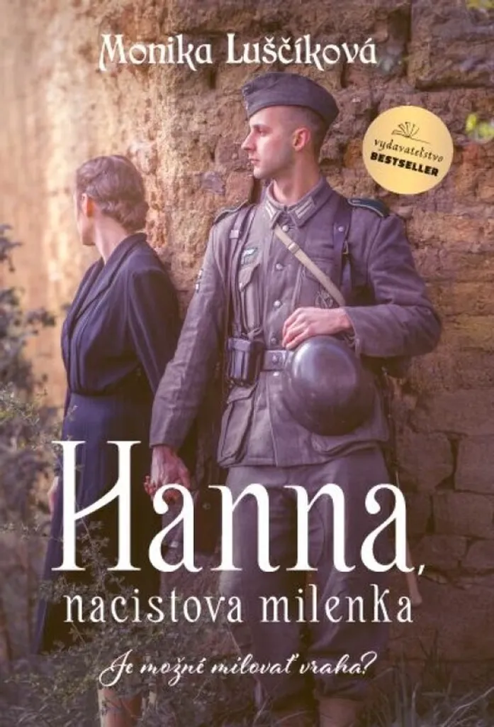 Livre Hanna nacistova milenka : Un puissant roman slave de Luščíková
