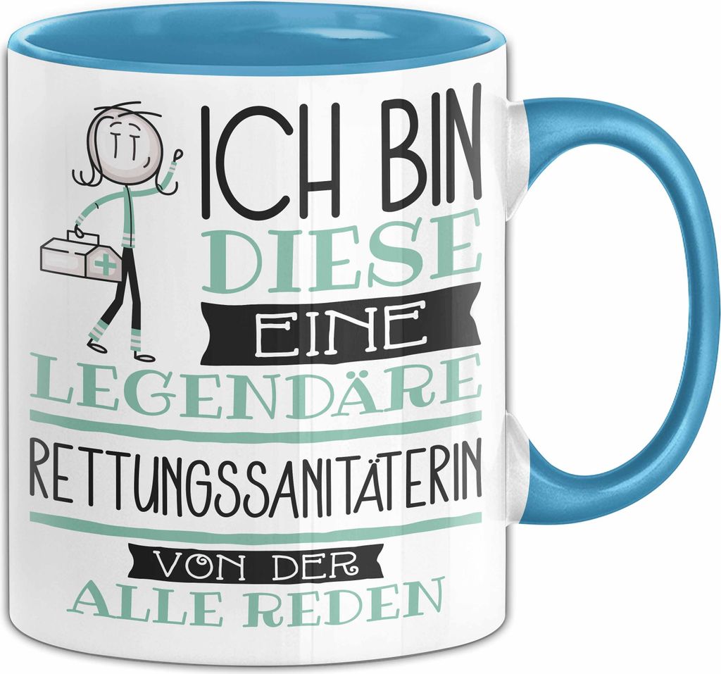 Rettungssanitäterin Tasse Geschenk Ich Bin Diese Eine Legendäre Rettungssanitäterin Von Der Alle Reden Geschenkidee Geburtstag Weihnachten (Blau)