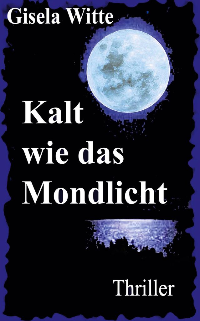 Kalt wie das Mondlicht