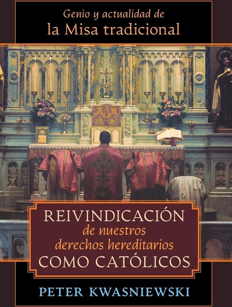 Reivindicación de nuestros derechos hereditarios como católicos