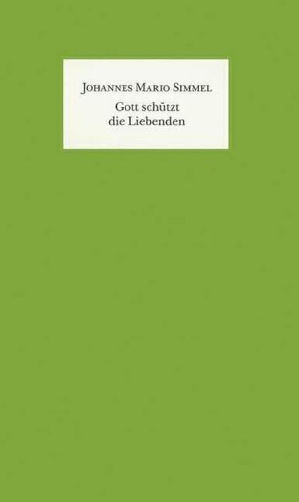 Gott schützt die Liebenden