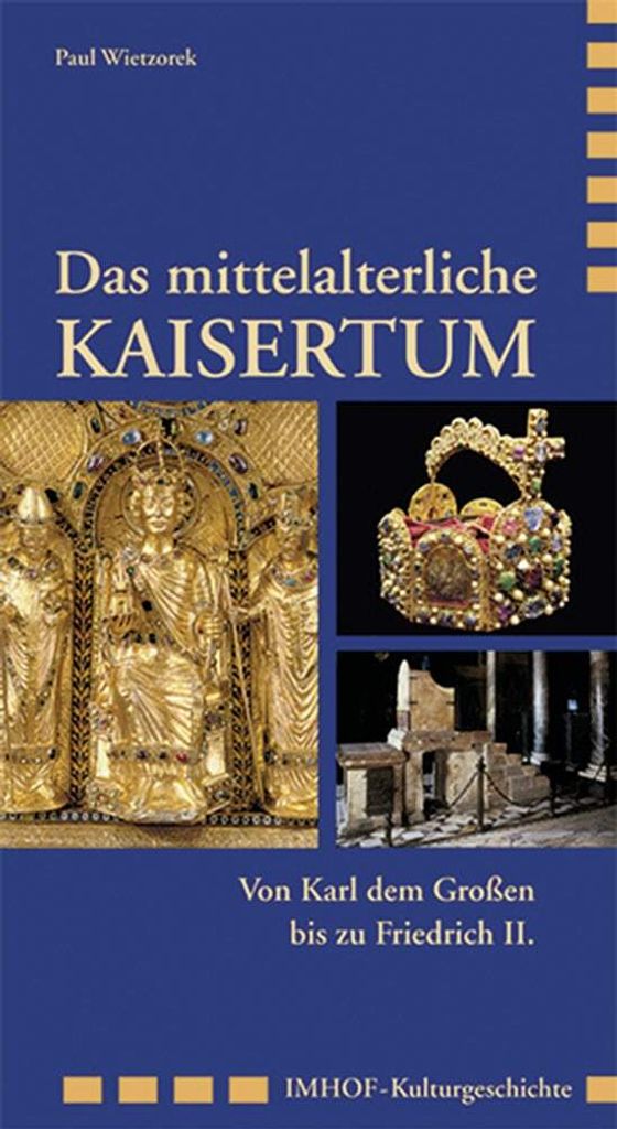 Das mittelalterliche Kaisertum